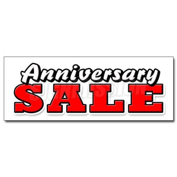 Signmission ANNIVERSARY SALE DECAL sticker celebration huge store wide big save, D-48 Anniversary Sale D-48 Anniversary Sale - main